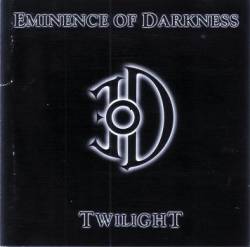 Eminence Of Darkness : Twilight